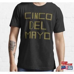 Cinco Del Mayo Essential Tshirt Unisex
